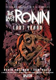 Icon image Teenage Mutant Ninja Turtles: The Last Ronin – Lost Years