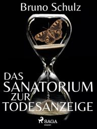 Icon image Das Sanatorium zur Todesanzeige