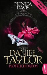 Icon image Daniel Taylor - Plötzlich Dämon: Collector's Pack