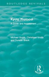 Icon image Routledge Revivals: Kyoto Protocol (1999): A Guide and Assessment