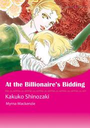 Icon image At the Billionaire's Bidding: Mills & Boon Comics