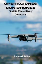 Icon image Operaciones con Drones: Pilotaje Recreativo y Comercial
