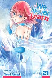 Icon image We Never Learn: [X]=The Ice Queen