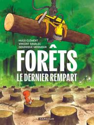Icon image Forêts - Le Dernier rempart