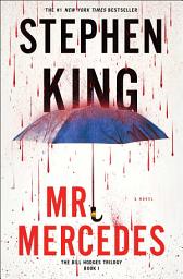 Icon image Mr. Mercedes: A Novel
