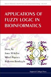 Icon image Applications of Fuzzy Logic in Bioinformatics