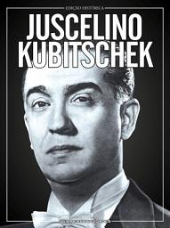 Icon image Juscelino Kubitschek: Guia Personalidades