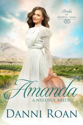 Icon image Amanda A Needful Bride