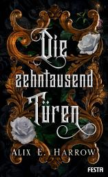 Icon image Die zehntausend Türen: Fantasy-Thriller