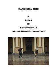 Icon image Il clima di Reggio Emilia nel gennaio e luglio 2023