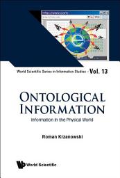 Icon image Ontological Information: Information in the Physical World