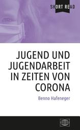 Icon image Jugend und Jugendarbeit in Zeiten von Corona