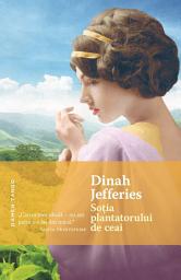 Icon image Soția plantatorului de ceai - Editura Nemira