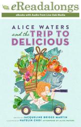 Icon image Alice Waters and the Trip to Delicious