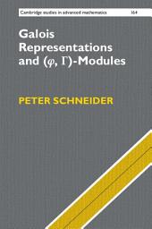 Icon image Galois Representations and (Phi, Gamma)-Modules