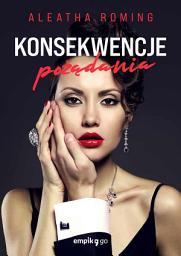 Icon image Konsekwencje pożądania. Tom 1
