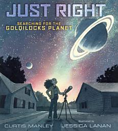 Icon image Just Right: Searching for the Goldilocks Planet