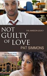Icon image Not Guilty of Love
