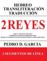 Icon image 2 Reyes: Hebreo Transliteración Traducción: 3 Segmentos de Línea