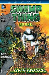Icon image Swamp Thing Annual (2012-) #3
