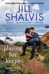 Icon image Playing for Keeps: A Heartbreaker Bay Novel