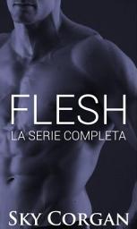 Icon image Flesh: La Serie Completa