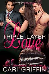 Icon image Triple Layer Love: MMF Menage Romance