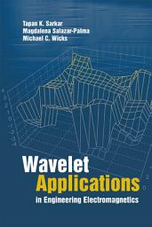 Icon image Wavelet Applications in Engineering Electromagnetics