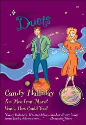 Icon image Are Men from Mars? and Venus, How Could You?: An Anthology