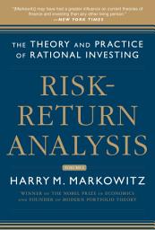 Icon image Risk-Return Analysis, Volume 2: The Theory and Practice of Rational Investing