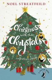 Icon image Christmas with the Chrystals & Other Stories