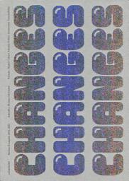 Icon image CHANGES (English edition): Berliner Festspiele 2012 – 2021. Formats, Digital Culture, Identity Politics, Immersion, Sustainability