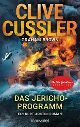 Icon image Das Jericho-Programm: Ein Kurt-Austin-Roman