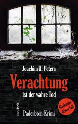 Icon image Verachtung ist der wahre Tod: Paderborn-Krimi