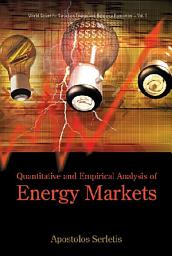 Icon image Quantitative and Empirical Analysis of Energy Markets