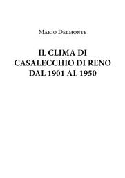Icon image Il Clima Di Casalecchio Di Reno Dal 1901 Al 1950