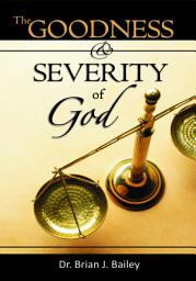 Icon image The Goodness and Severity of God
