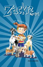 Icon image Zackie Mostert en die baie beroemde hond