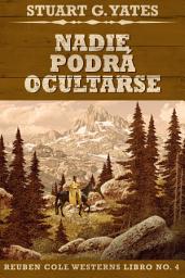 Icon image Nadie Podrá Ocultarse