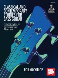 Icon image Classical and Contemporary Studies for Bass Guitar