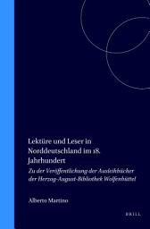 Icon image Lektüre und Leser in Norddeutschland im 18. Jahrhundert: Zu der Veröffentlichung der Ausleihbücher der Herzog-August-Bibliothek Wolfenbüttel