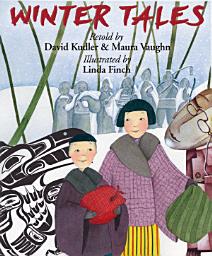 Icon image Winter Tales: World Holiday Folktales of Joy and Light
