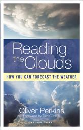 Icon image Reading the Clouds: How You Can Forecast the Weather