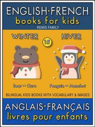 Icon image 15 - Winter | Hiver - English French Books for Kids (Anglais Français Livres pour Enfants): Bilingual book to learn French to English words (Livre bilingue pour apprendre anglais de base)