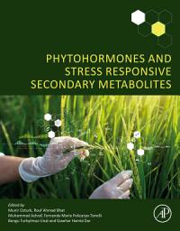Icon image Phytohormones and Stress Responsive Secondary Metabolites