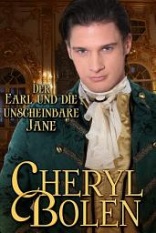 Icon image Der Earl und die unscheinbare Jane