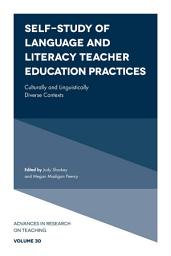 Icon image Self-Study of Language and Literacy Teacher Education Practices: Culturally and Linguistically Diverse Contexts