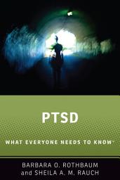 Icon image PTSD: What Everyone Needs to Know®
