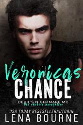 Icon image Veronicas Chance (Devil's Nightmare MC Die nächste Generation Serie, Band 2)