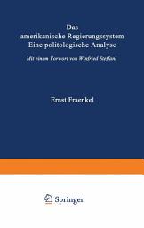 Icon image Das amerikanische Regierungssystem: Eine politologische Analyse, Ausgabe 4